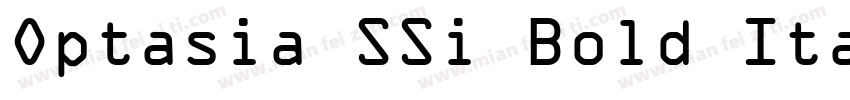 Optasia SSi Bold Italic字体转换